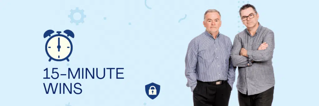15 minute security win